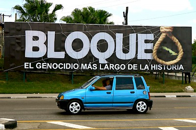 Cuba sign protesting U.S. economic blockade against Cuba